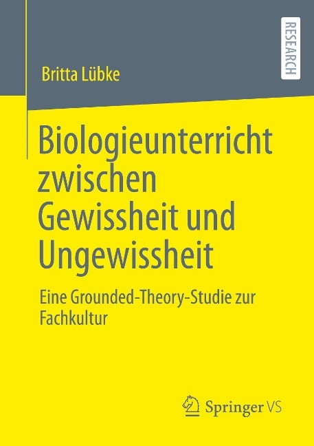 Biologieunterricht zwischen Gewissheit und Ungewissheit - Britta Lübke