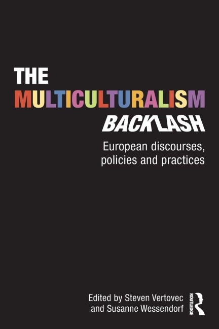 The Multiculturalism Backlash - 