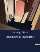 Cover-Bild zum Titel 'Aus meinem Tagebuche' von 'Ludwig Börne'