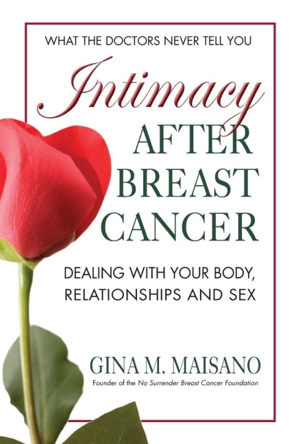 Intimacy After Breast Cancer - Gina M Maisano