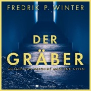 Cover-Bild zum Titel 'Der Gräber (ungekürzt)' von 'Fredrik Persson Winter'