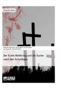 Cover-Bild zum Titel 'Der Erste Weltkrieg und die Suche nach den Schuldigen' von 'Carola Bauer, Yasemin Genc, Loïc Delafaite, Benjamin Waschow, Dominik Petko'