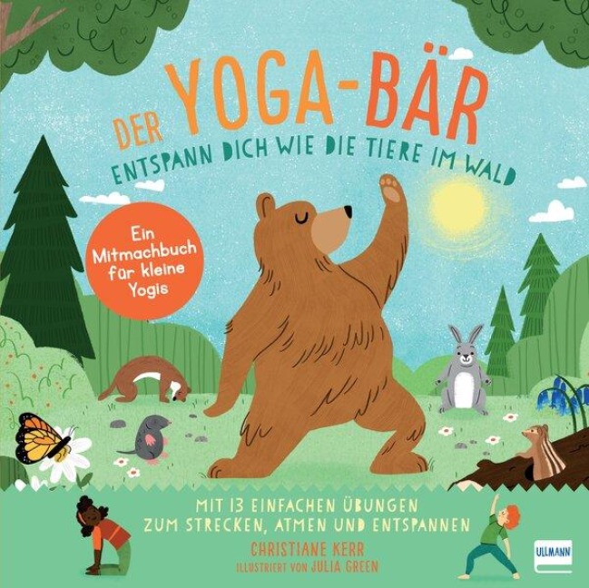 Der Yoga-Bär | Entspann dich wie die Tiere im Wald - Christiane Kerr