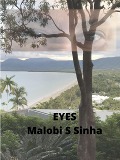 Cover-Bild zum Titel 'Eyes (Poetry of the Grasslands, #4)' von 'Malobi S Sinha'