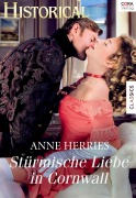Cover-Bild zum Titel 'Stürmische Liebe in Cornwall' von 'Anne Herries'