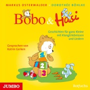 Cover-Bild zum Titel 'Bobo & Hasi. Geschichten für ganz Kleine mit KlangErlebnissen und Liedern' von 'Dorothée Böhlke, Markus Osterwalder'