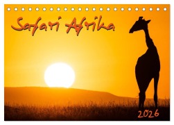 Safari Afrika (Tischkalender 2026 DIN A5 quer), CALVENDO Monatskalender - Gerd-Uwe Neukamp