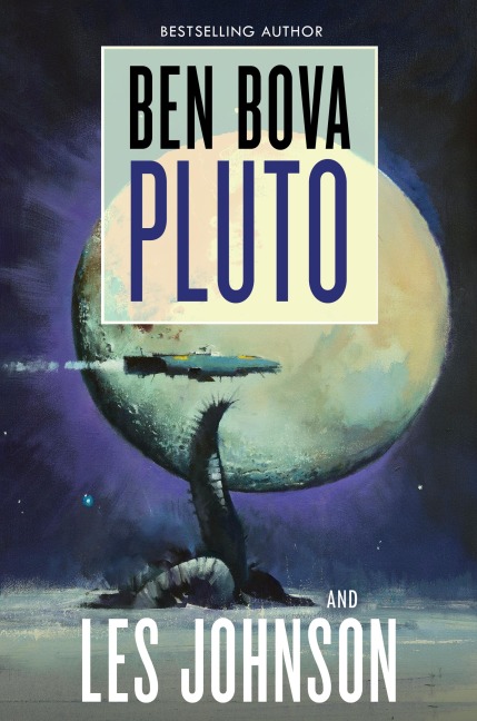 Pluto - Ben Bova, Les Johnson