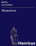 Cover-Bild zum Titel 'Memoiren' von 'Bertha von Suttner'