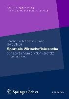 Sport als Wirtschaftsbranche - Holger Preuß, Christian Alfs, Gerd Ahlert