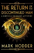 Cover-Bild zum Titel 'Return of the Discontinued Man' von 'Mark Hodder'