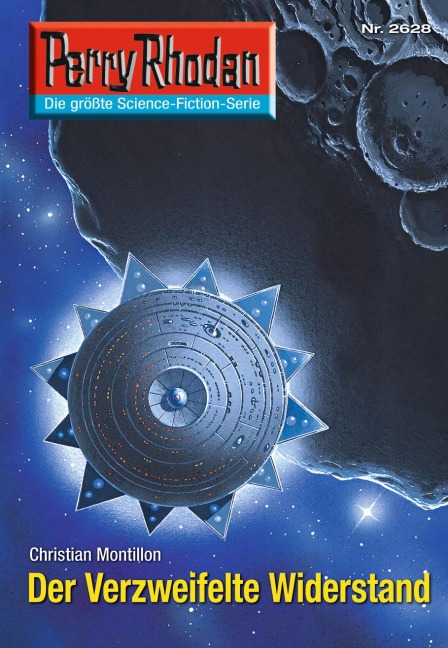 Perry Rhodan 2628: Der verzweifelte Widerstand - Christian Montillon