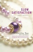 Cover-Bild zum Titel 'Slow Satisfaction' von 'Cecilia Tan'