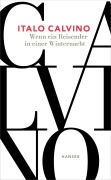 Cover-Bild zum Titel 'Wenn ein Reisender in einer Winternacht' von 'Italo Calvino'