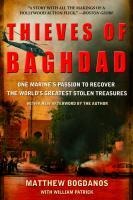 Thieves of Baghdad - Matthew Bogdanos