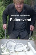 Cover-Bild zum Titel 'Pulteravend' von 'Matthias Stührwoldt'