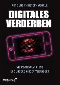 Cover-Bild zum Titel 'Digitales Verderben' von 'Christoph Wöhrle, Anne Sophie Wöhrle'