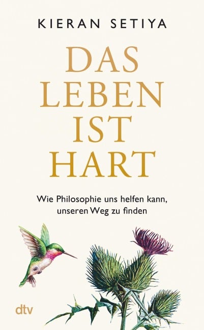 Das Leben ist hart - Kieran Setiya