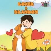 Cover-Bild zum Titel 'Boxer e Brandon' von 'Kidkiddos Books, Inna Nusinsky'