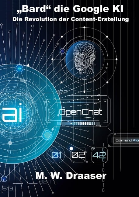 "Bard" die Google KI - M. W. Draaser
