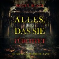 Cover-Bild zum Titel 'Alles, Das Sie Fürchtet (Ein Jade Savage FBI-Thriller ¿ Band 1)' von 'Molly Black'