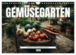 Cover-Bild zum Titel 'Gemüsegarten - Gemüse aus dem eigenen Garten (Wandkalender 2026 DIN A4 quer), CALVENDO Monatskalender' von 'Mb Fotografie'