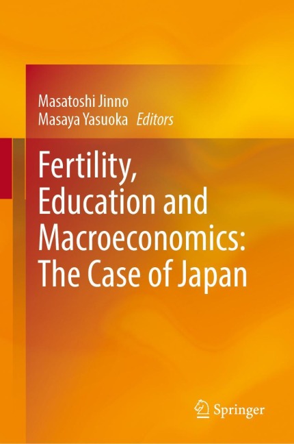 Fertility, Education and Macroeconomics: The Case of Japan -