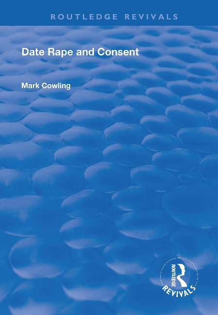 Date Rape and Consent - Mark Cowling