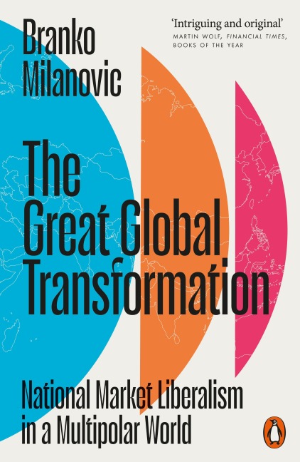 The Great Global Transformation - Branko Milanovic