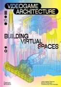 Cover-Bild zum Titel 'Videogame Architecture' von 'Luke Caspar Pearson, Sandra Youkhana'