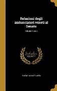 Cover-Bild zum Titel 'Relazioni degli ambasciatori veneti al Senato; Volume 4, ser.2' von 'Eugenio Albèri'