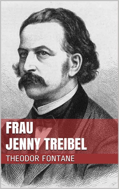 Frau Jenny Treibel - Theodor Fontane