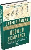 Ücüncü Sempanze - Insan Türünün Evrimi ve Gelecegi Ciltli - Jared Diamond