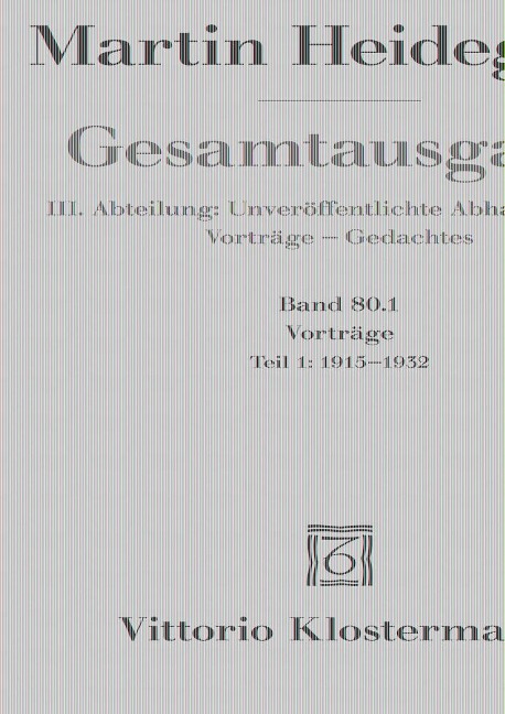 Gesamtausgabe. 4 Abteilungen / Vorträge 01 - Martin Heidegger