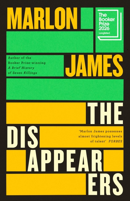The Disappearers - Marlon James
