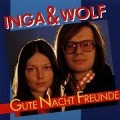 Cover-Bild zum Titel 'Gute Nacht Freunde' von 'Inga & Wolf'