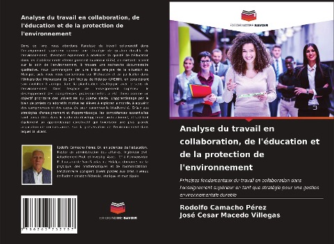 Analyse du travail en collaboration, de l'éducation et de la protection de l'environnement - Rodolfo Camacho Pérez, José Cesar Macedo Villegas