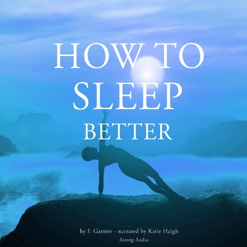 How to sleep better - Frédéric Garnier