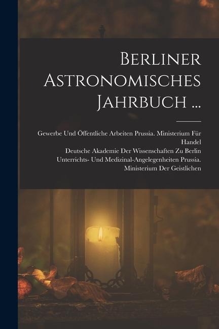 Berliner Astronomisches Jahrbuch ... - 
