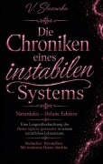 Cover-Bild zum Titel 'Die Chroniken eines instabilen Systems' von 'V. Sluzewska'