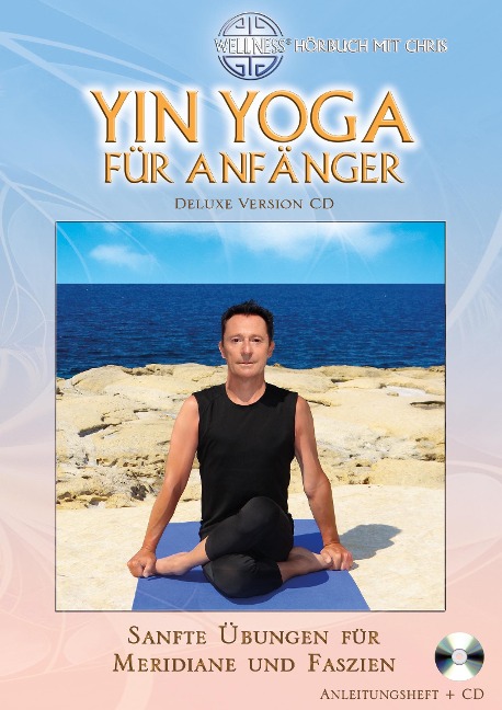 Yin Yoga für Anfänger (Deluxe Version CD) - Chris