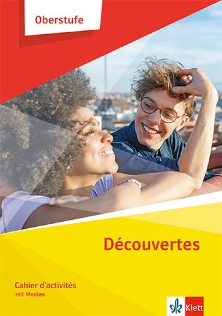 Découvertes Oberstufe. Cahier d'activités Klasse 11/12 (G8), Klasse 12/13 (G9) - 