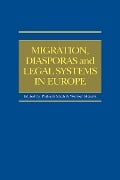Cover-Bild zum Titel 'Migration, Diasporas and Legal Systems in Europe' von ''