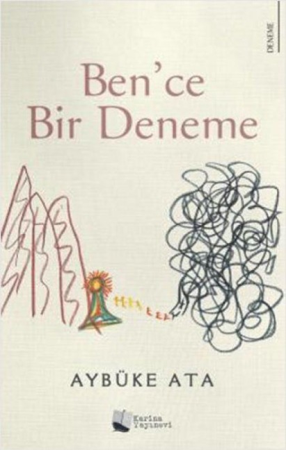 Bence Bir Deneme - Aybüke Ata