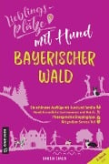 Lieblingsplätze mit Hund - Bayerischer Wald - Daniela Skalla