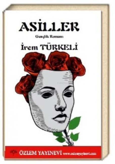 Asiller - Irem Türkeli