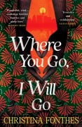 Cover-Bild zum Titel 'Where You Go, I Will Go' von 'Christina Fonthes'