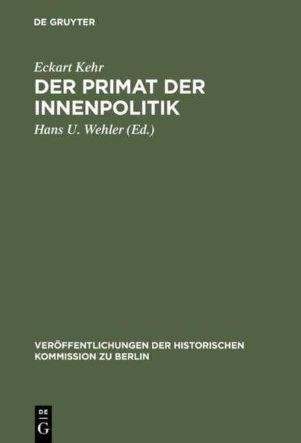 Der Primat der Innenpolitik - Eckart Kehr
