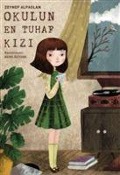 Cover-Bild zum Titel 'Okulun En Tuhaf Kizi' von 'Zeynep Alpaslan'