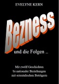Cover-Bild zum Titel 'BEZNESS und die Folgen' von 'Evelyne Kern'